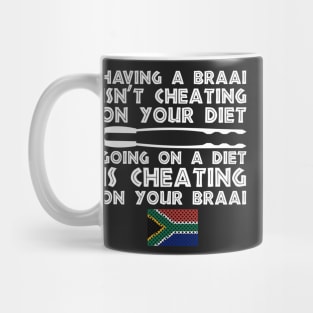 Having a Braai Is Not Cheating On Your Diet Mug